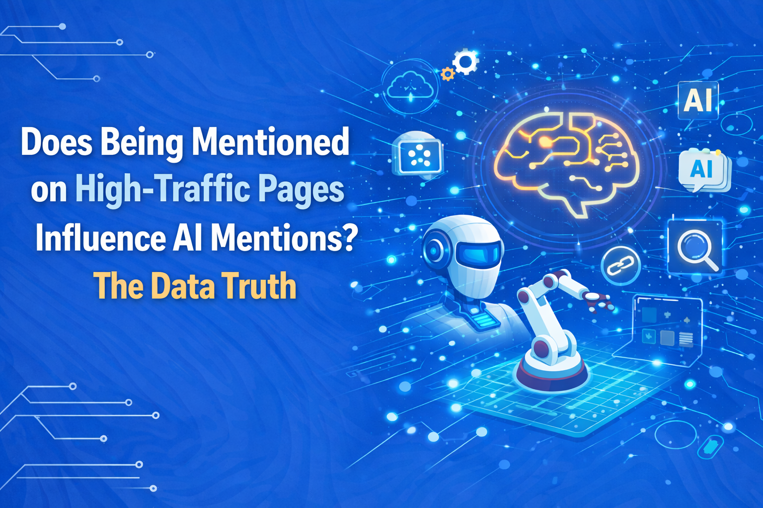 Does Being Mentioned on High-Traffic Pages Influence AI Mentions? The Data Truth